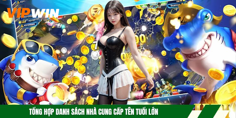 Tổng hợp danh sách nhà cung cấp tên tuổi lớn