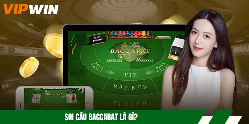 Soi Cầu Baccarat: Cách Phân Tích Và Áp Dụng Hiệu Quả 4 Soi cầu baccarat là gì