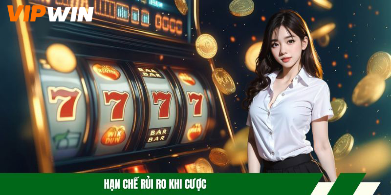 Soi Cầu Nổ Hũ - Phương Pháp Thắng Lớn, Dễ Áp Dụng 2026 5 Hạn chế rủi ro khi cược