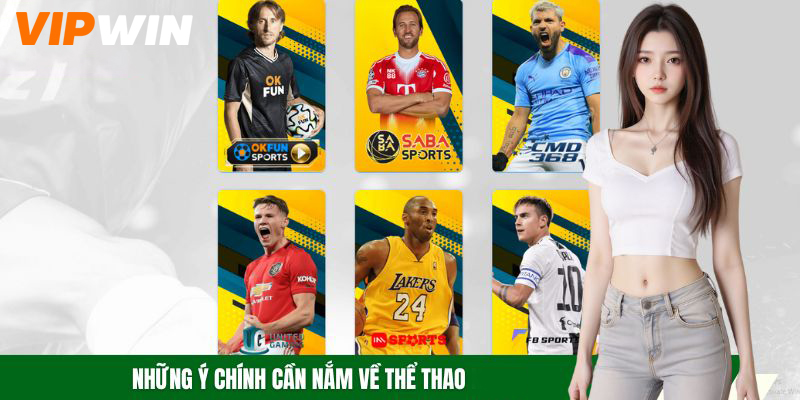 Những ý chính cần nắm về thể thao VIPWIN